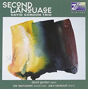 David Gordon Trio Second Language"